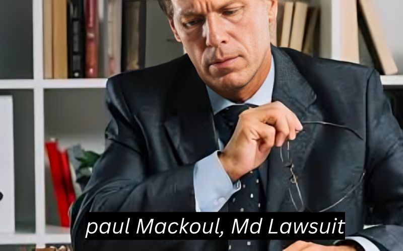 Paul Mackoul Md Lawsuit